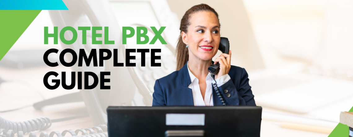 Hotel pbx complete guide